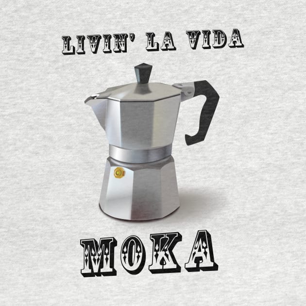 Livin' La Vida Moka by CHADDINGTONS